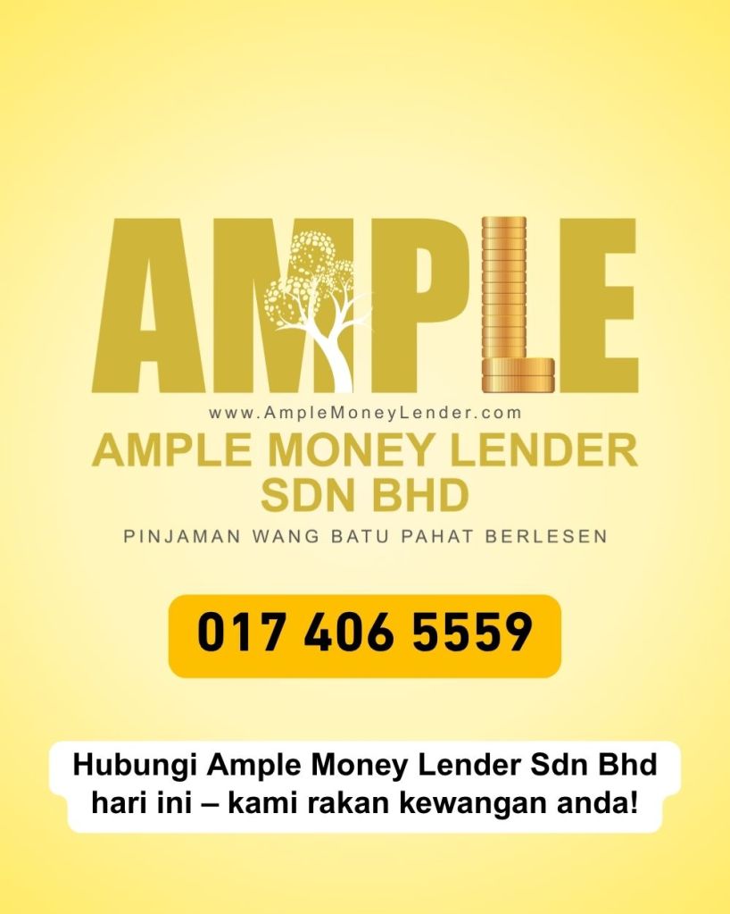 Penyelesaian Bijak Masalah Kewangan Anda di Batu Pahat - Pinjaman Wang Berlesen yang Dipercayai - Ample Money Lender 04