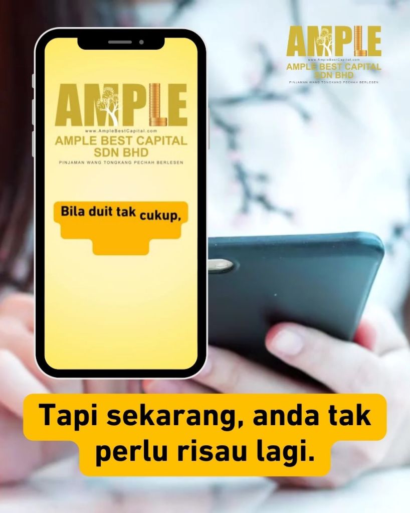 Penyelesaian Kewangan Pantas di Tongkang Pechah - Pinjaman Wang Berlesen oleh Ample Best Capital 02