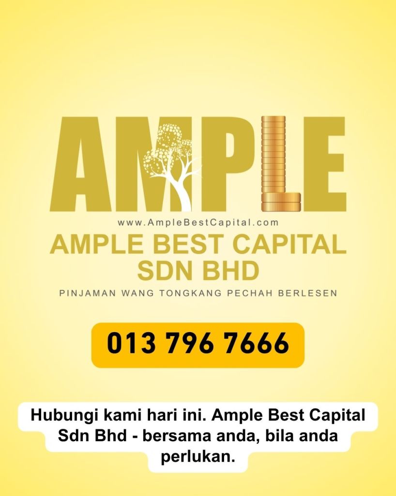 Penyelesaian Kewangan Pantas di Tongkang Pechah - Pinjaman Wang Berlesen oleh Ample Best Capital 05