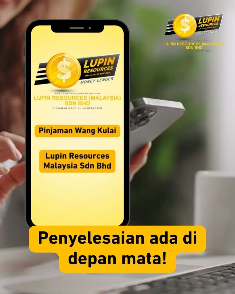Pinjaman Wang Kulai Jalan Penyelesaian Bijak Masalah Kewangan Anda - Lupin Resources Malaysia Sdn Bhd 02