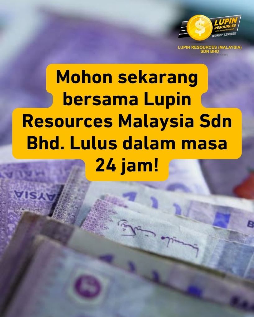 Pinjaman Wang Kulai Jalan Penyelesaian Bijak Masalah Kewangan Anda - Lupin Resources Malaysia Sdn Bhd 04
