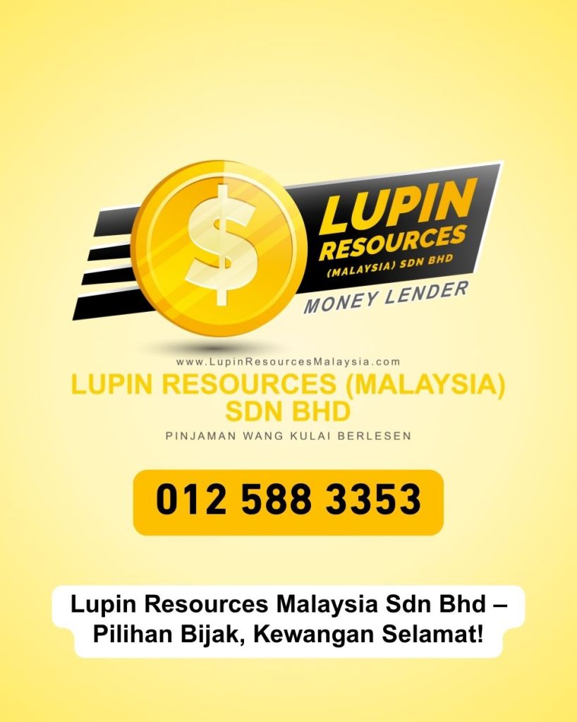 Pinjaman Wang Kulai Jalan Penyelesaian Bijak Masalah Kewangan Anda - Lupin Resources Malaysia Sdn Bhd 05