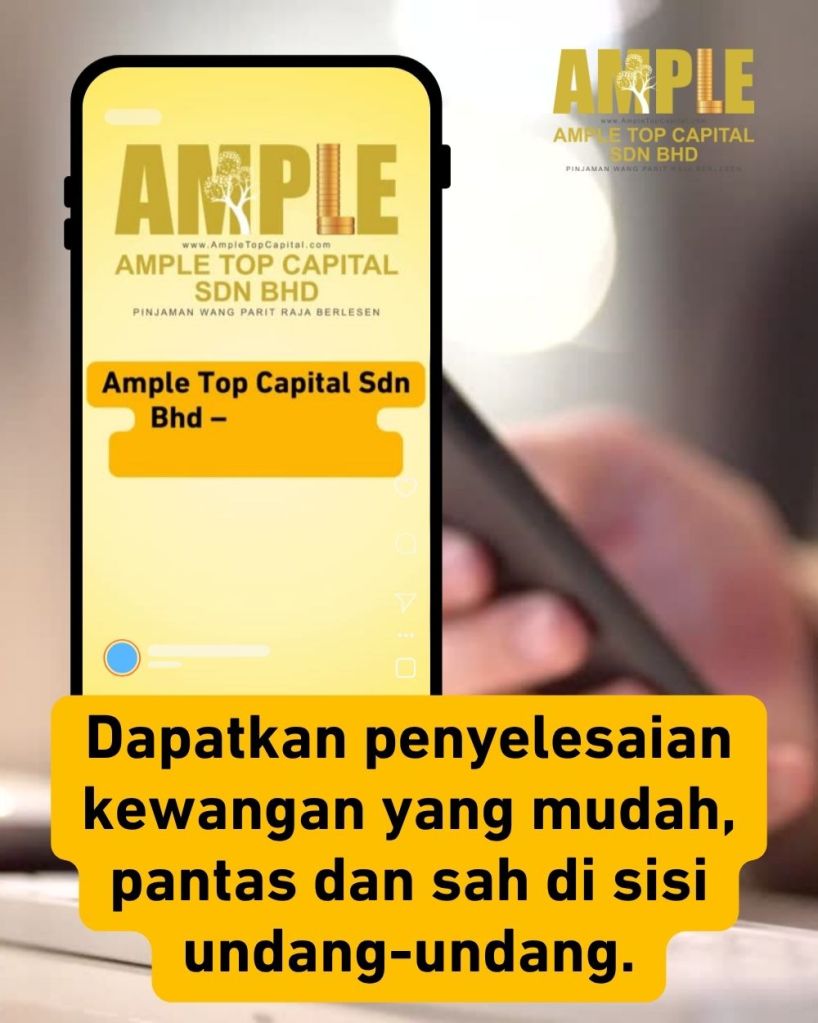 Pinjaman Wang Parit Raja - Penyelesaian Segera untuk Masalah Kewangan Anda - Ample Top Capital Sdn Bhd 02