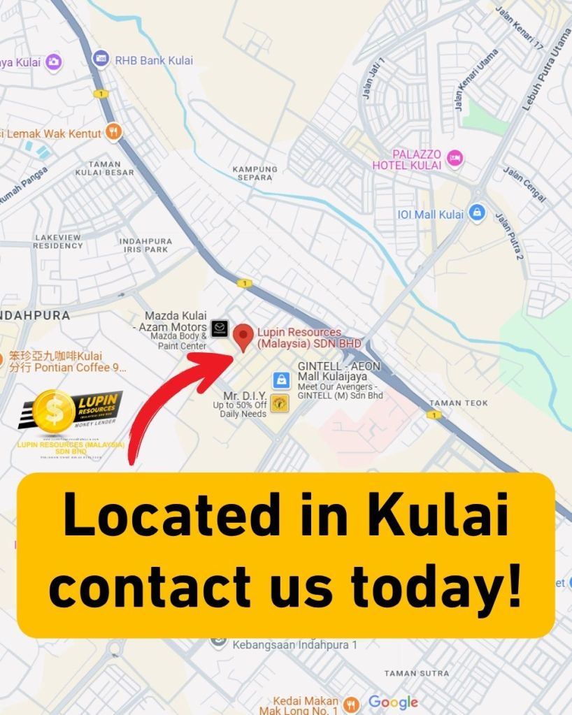 Instant Licensed Loan in Kulai - No Guarantor Needed - Lupin Resources Malaysia Sdn Bhd 05