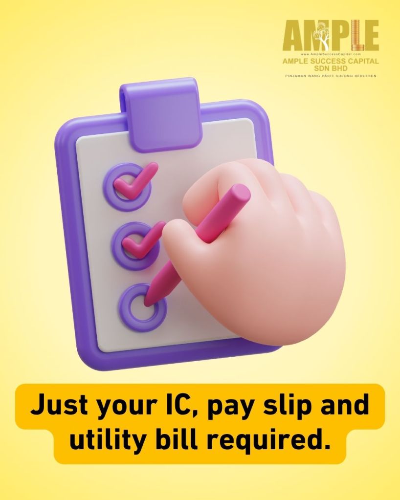 Parit Sulong Licensed Loan - Fast Approval and No Guarantor – Ample Success Capital Sdn Bhd 06