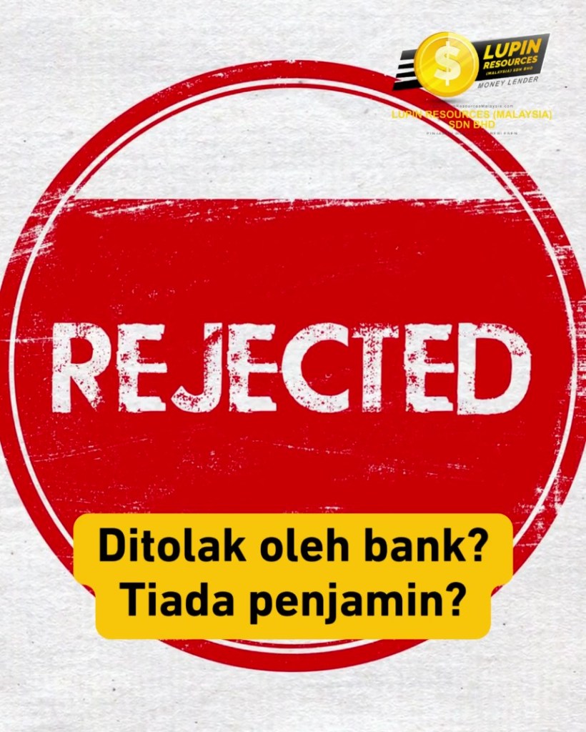 Pinjaman Wang Berlesen Kulai - Mohon Sekarang di Lupin Resources Malaysia 02