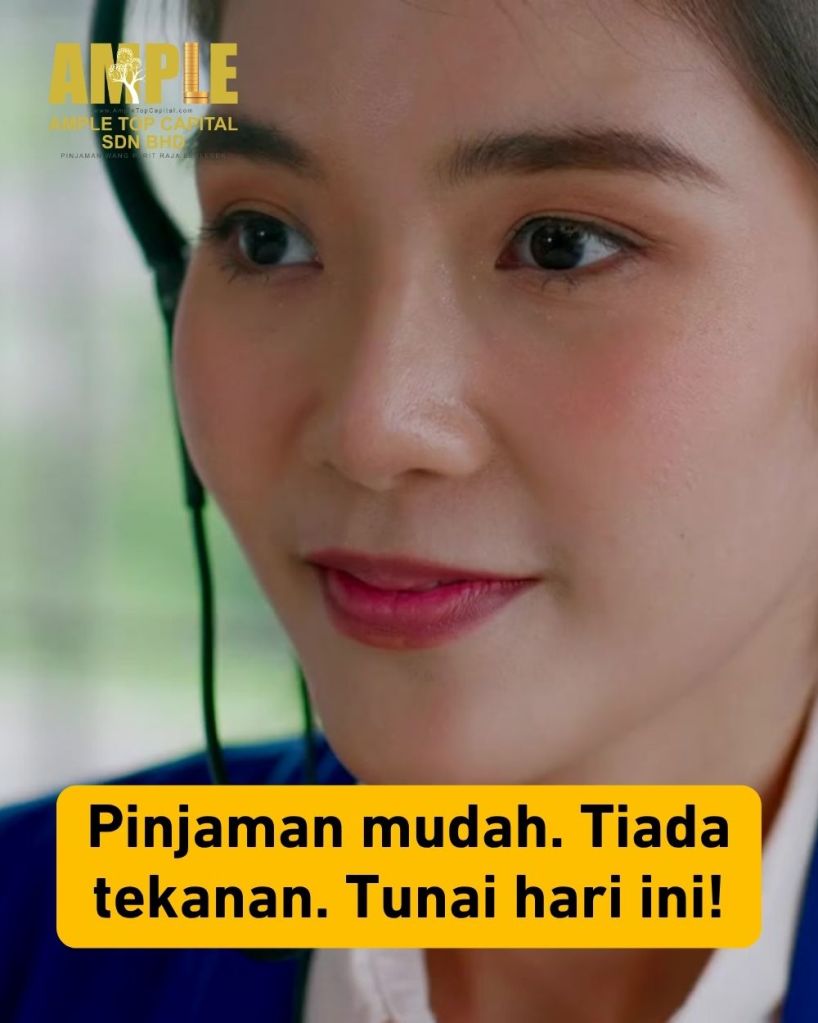 Pinjaman Wang Parit Raja Lulus Pantas - Dapatkan Tunai Segera Hari Ini - Ample Top Capital 06