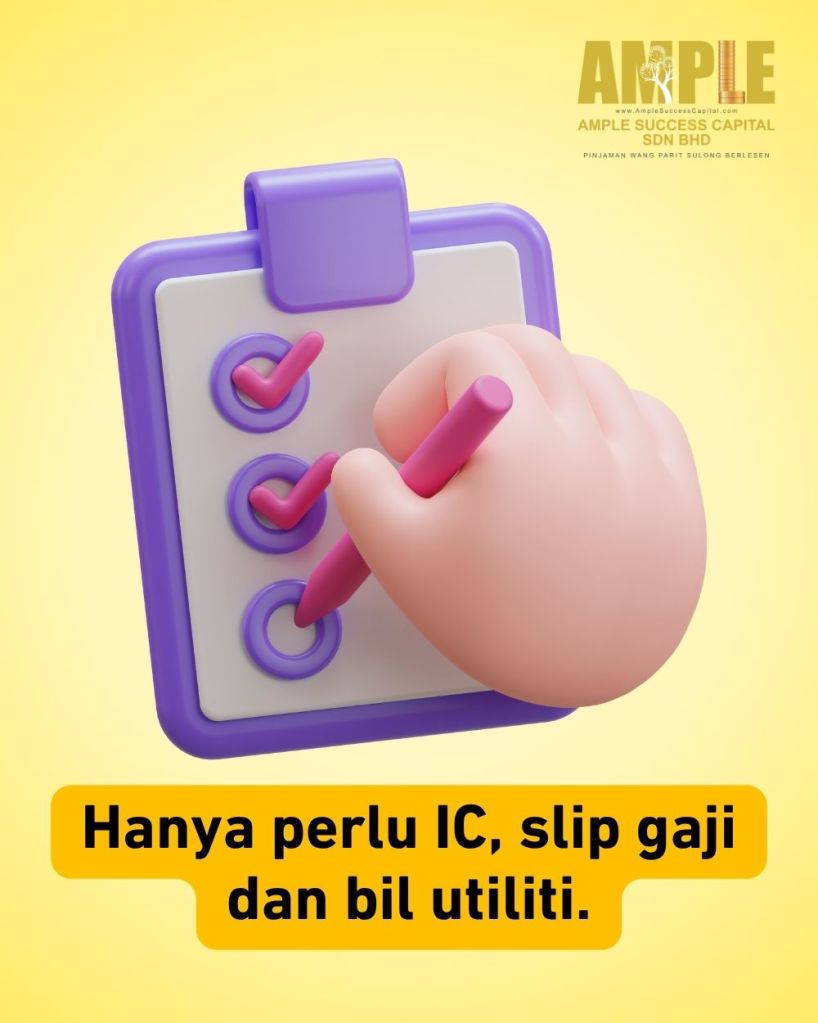 Pinjaman Wang Parit Sulong - Lulus Cepat dan Tanpa Penjamin – Ample Success Capital Sdn Bhd 06