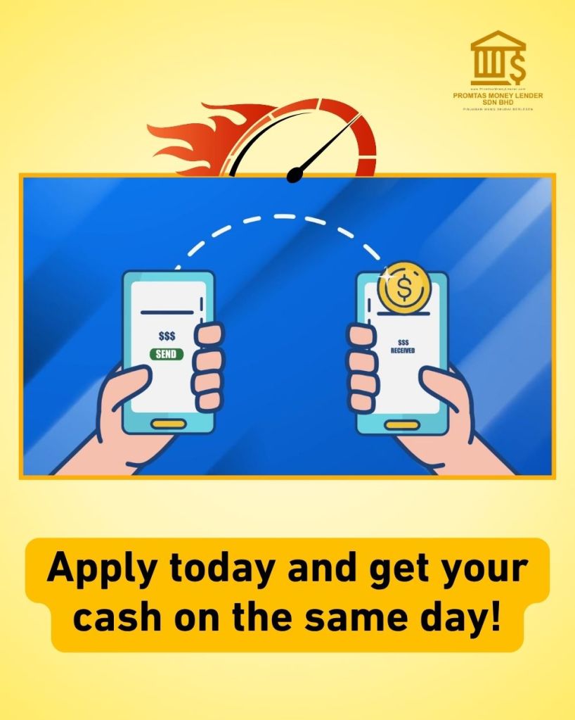 Get Same-Day Cash - Licensed Money Lender in Skudai - Promtas Money Lender 04