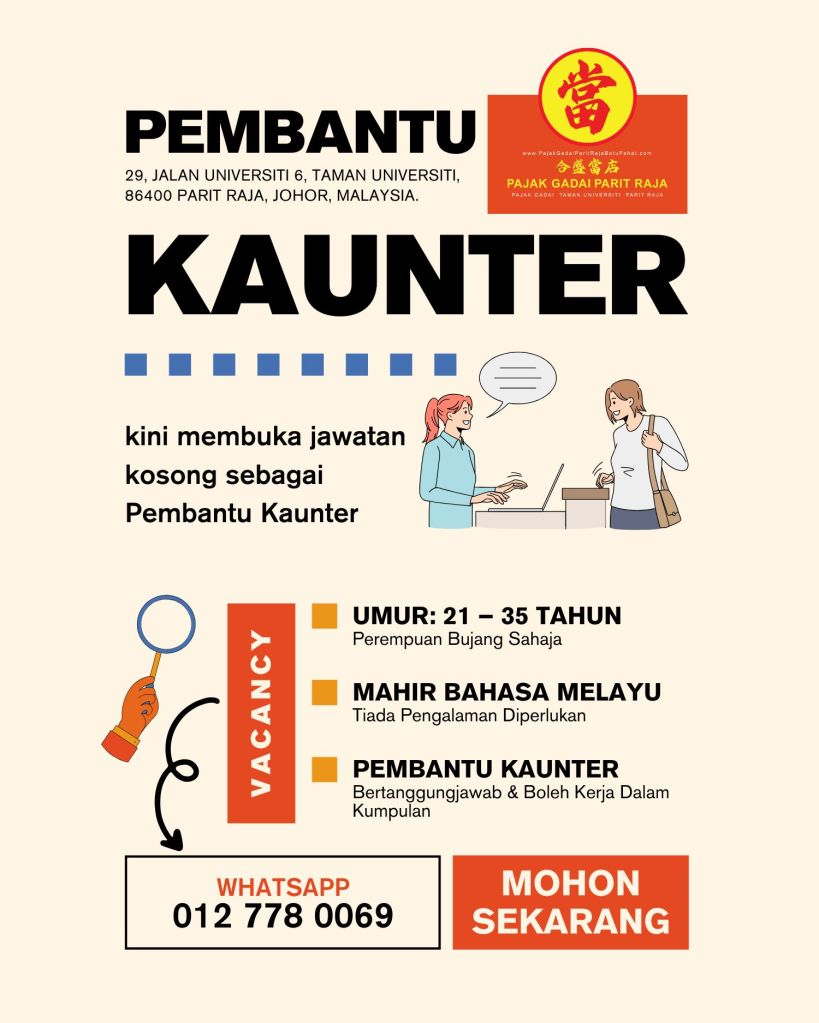 Jawatan Kosong Pembantu Kaunter di Pajak Gadai Parit Raja Batu Pahat - Mohon Sekarang!