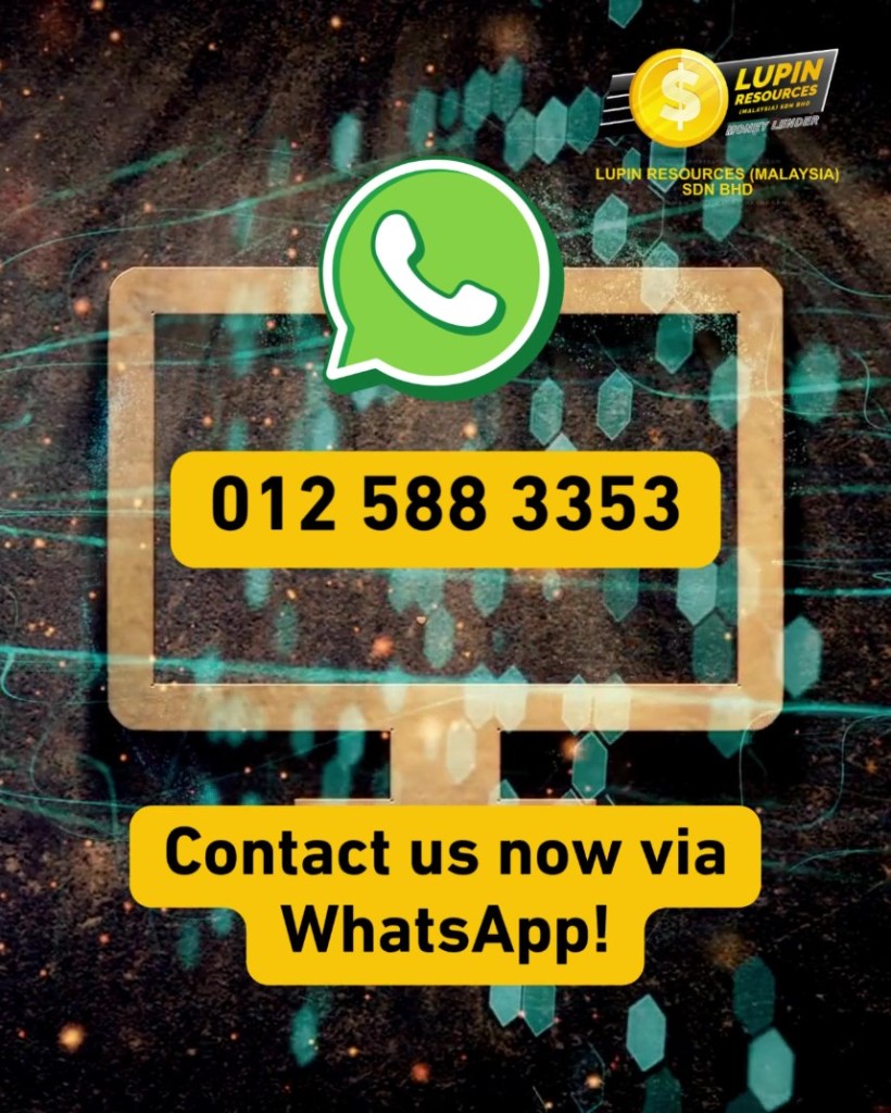 Licensed Money Lender in Kulai - Fast Loan Without Guarantor - Lupin Resources Malaysia 06