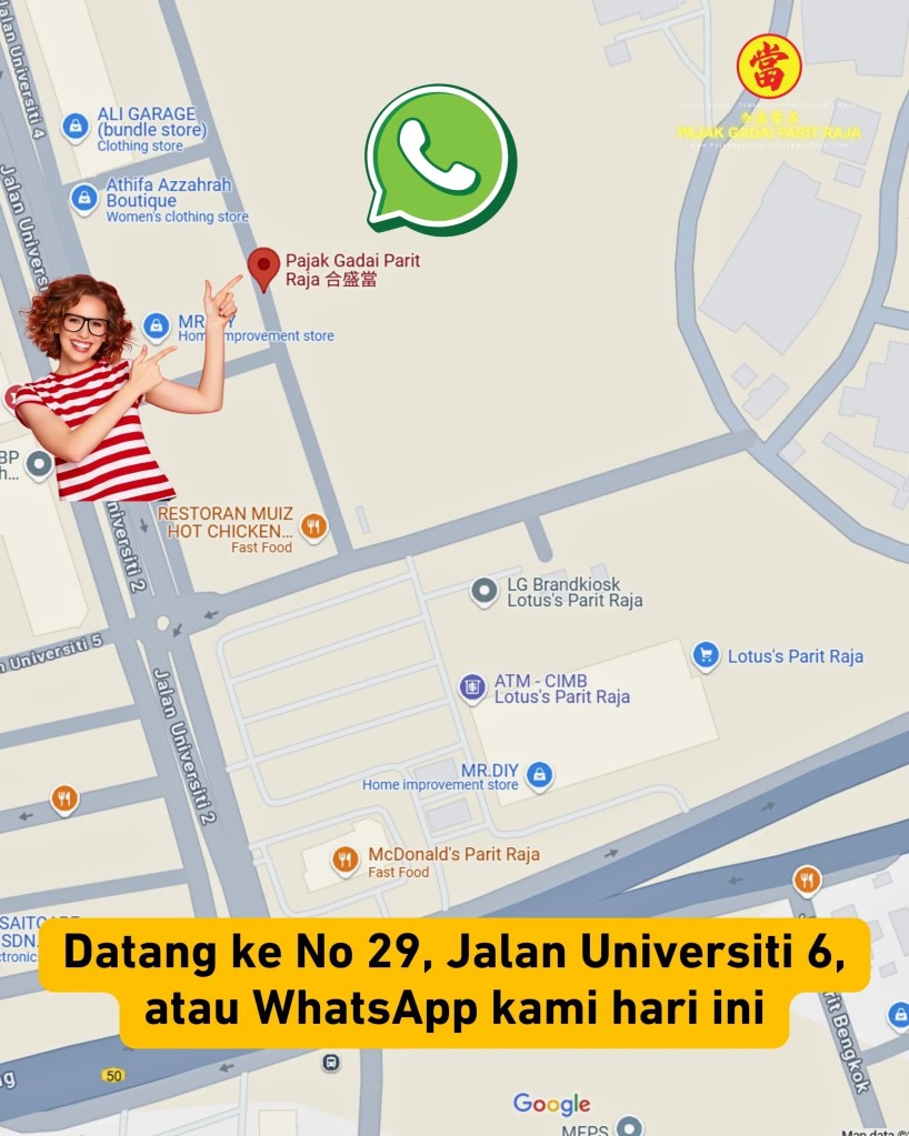 Pajak Gadai Taman Universiti Parit Raja Batu Pahat - Penyelesaian Kewangan Segera dan Selamat 06