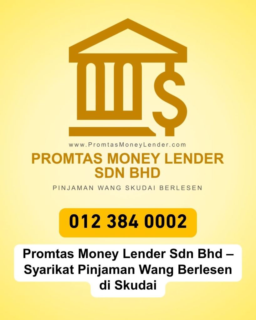 Pinjaman Berlesen Skudai - Duit Masuk Hari Sama - Promtas Money Lender 08
