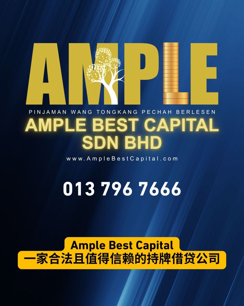 今天就解决你的财务困扰 - Tongkang Pechah合法快速贷款服务 – Ample Best Capital 05