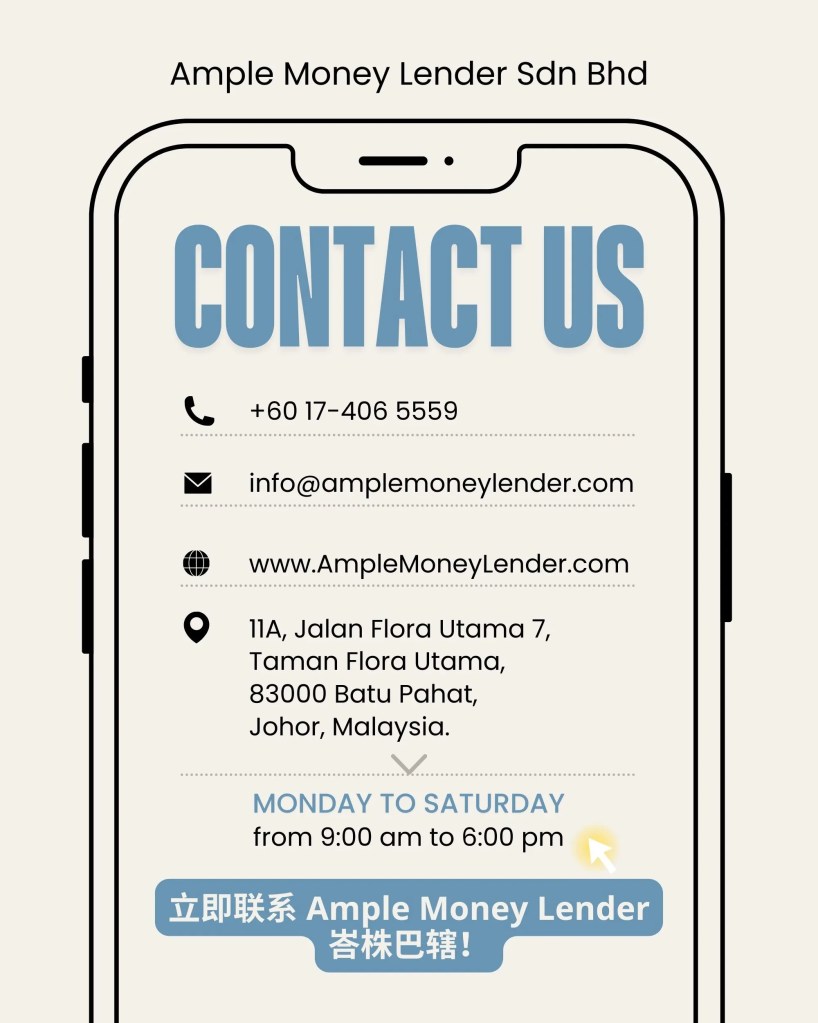 峇株巴辖无抵押个人贷款 - 极速审批-轻松拿钱 - 峇株持照贷款公司 Ample Money Lender SB 02