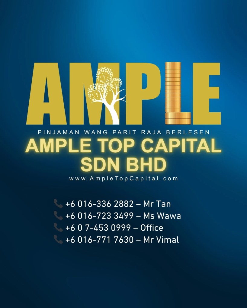 Pinjaman Peribadi Lulus Cepat di Parit Raja Johor Malaysia - Ample Top Capital 08