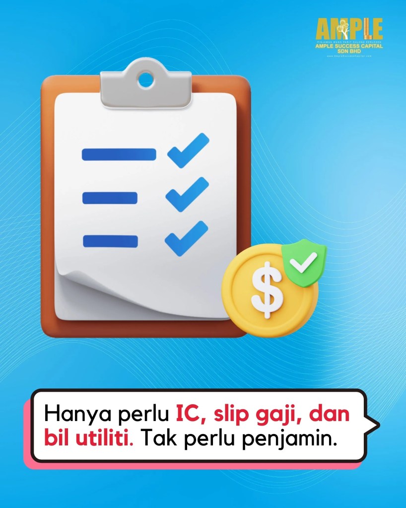 Pinjaman Peribadi Tanpa Tekanan di Parit Sulong Johor Malaysia - Ample Success Capital Sdn Bhd A02