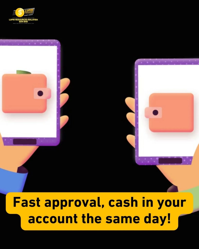 Same-Day Cash in Kulai – Apply Now for a Licensed Loan with No Guarantor - Lupin Respources Malaysia 04