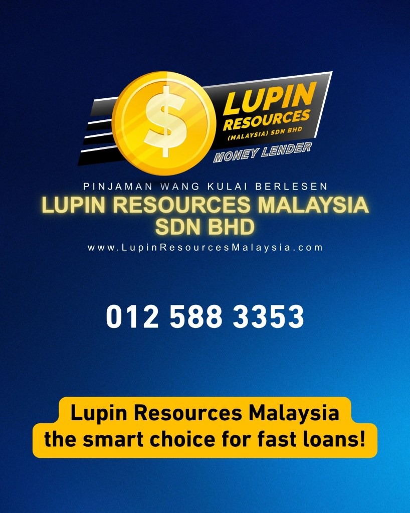 Same-Day Cash in Kulai – Apply Now for a Licensed Loan with No Guarantor - Lupin Respources Malaysia 06
