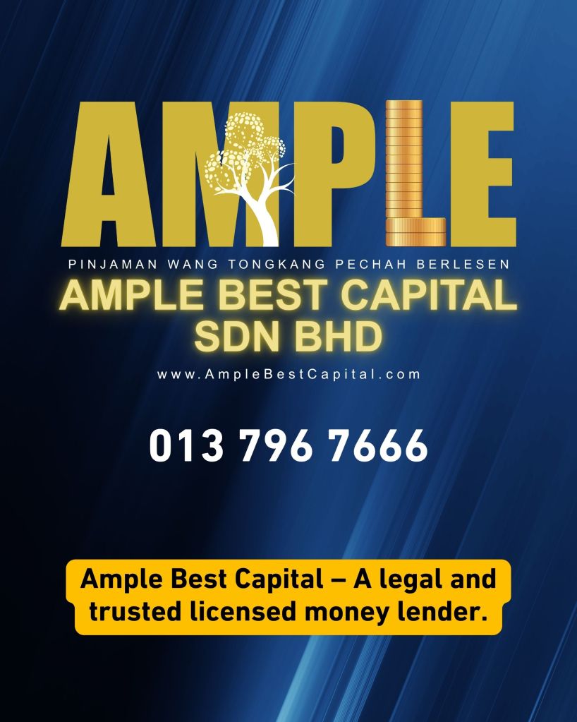 Solve Your Financial Problems Today – Fast and Legal Loan in Tongkang Pechah by Ample Best Capital 05