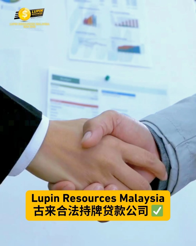 柔佛古来持牌贷款 Pinjaman Wang Berlesen Kulai Johor - Lupin Resources Malaysia Sdn Bhd 03