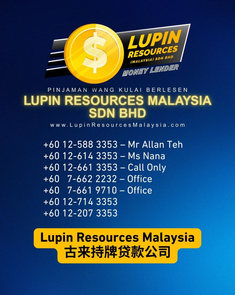 柔佛古来持牌贷款 Pinjaman Wang Berlesen Kulai Johor - Lupin Resources Malaysia Sdn Bhd 07