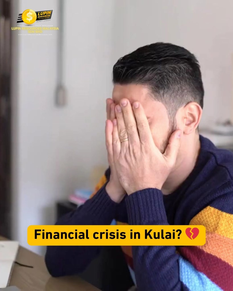 Licensed Money Lender Kulai Johor - Pinjaman Wang Berlesen by Lupin Resources Malaysia Sdn Bhd 01