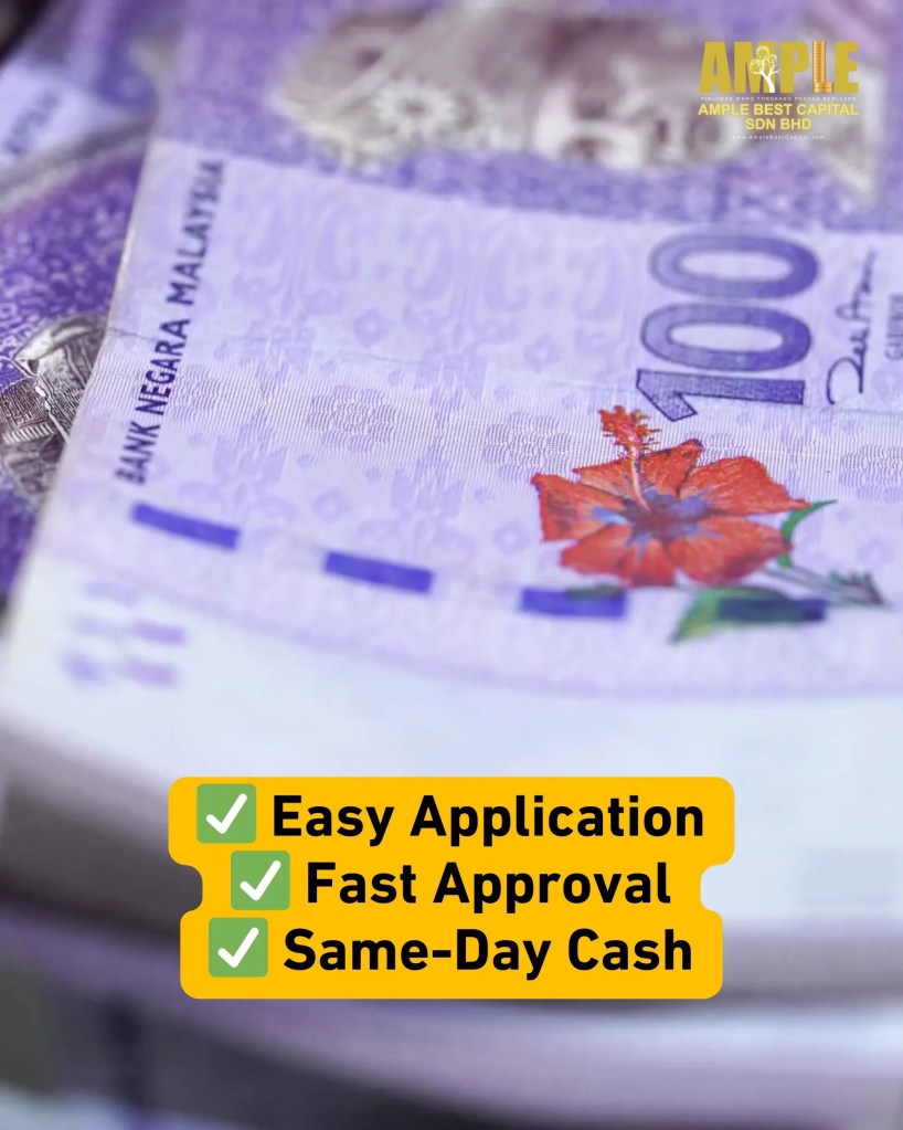 Licensed Money Lender Tongkang Pechah Batu Pahat Johor Malaysia - Fast and Easy Loan - Ample Best Capital 04