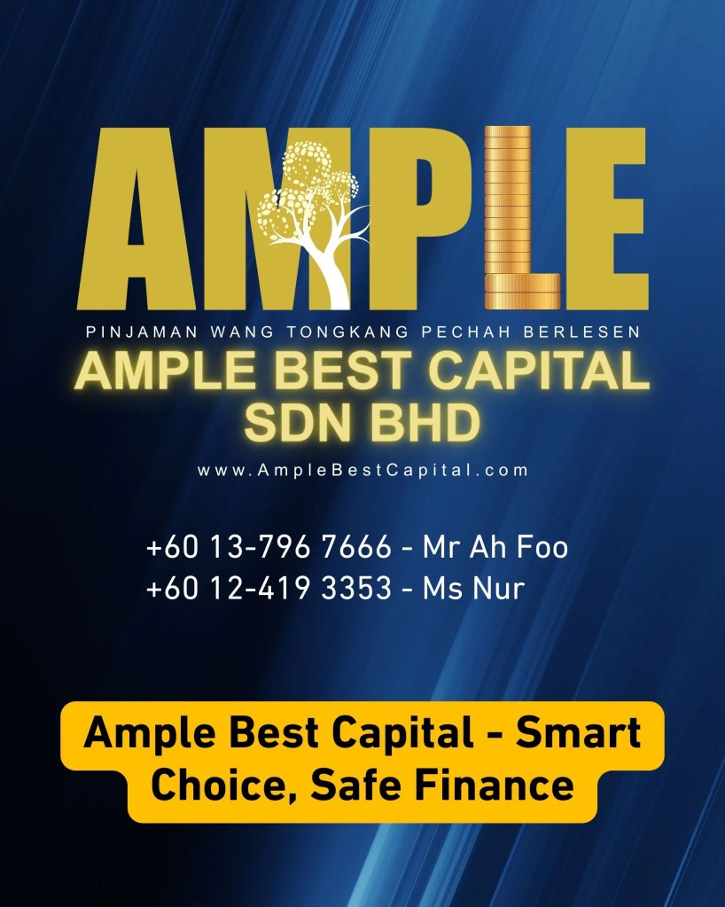 Licensed Money Lender Tongkang Pechah Batu Pahat Johor Malaysia - Fast and Easy Loan - Ample Best Capital 07