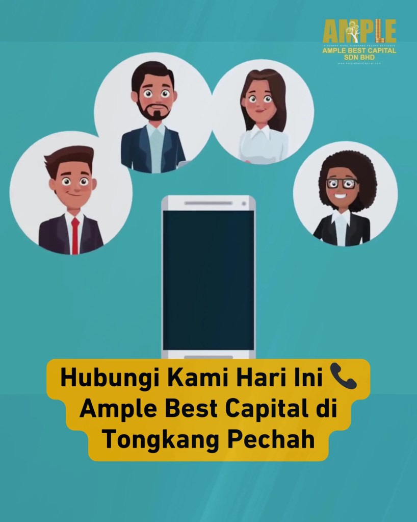 Pinjaman Wang Berlesen Tongkang Pechah - Cepat dan Mudah - Ample Best Capital Sdn Bhd 06