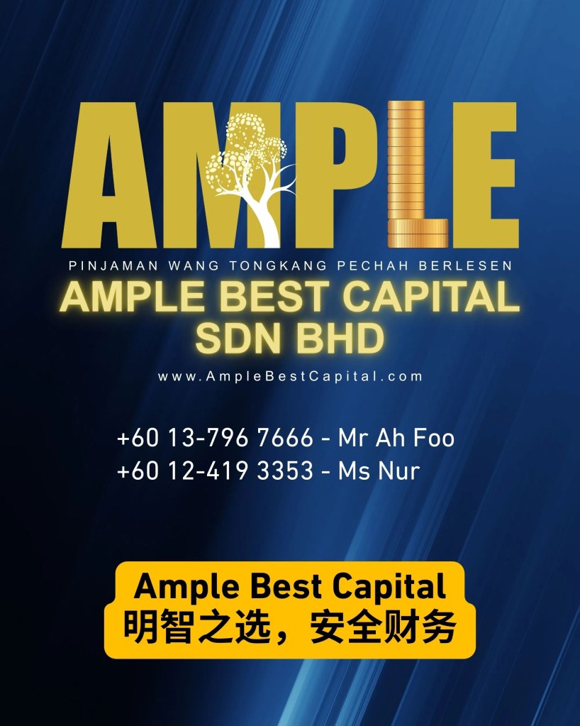 Tongkang Pechah 持牌借贷 - 快速简易贷款 - Ample Best Capital Sdn Bhd 07