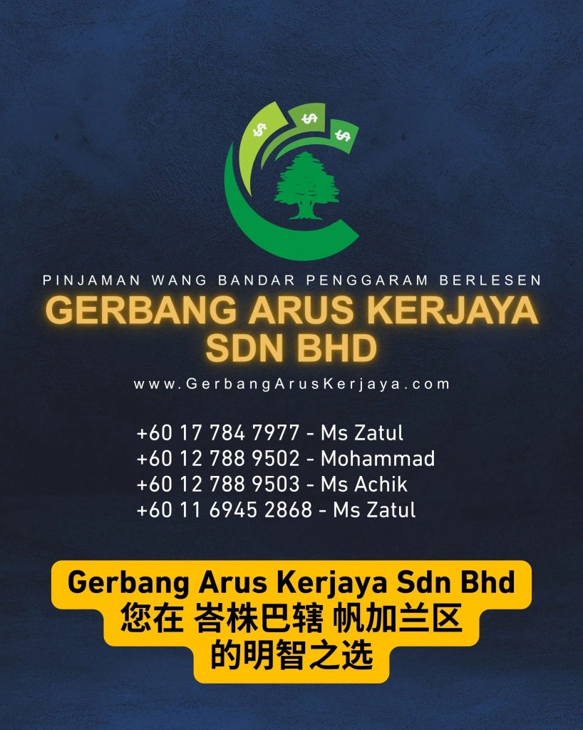新的月份新希望 - Gerbang Arus Kerjaya Sdn Bhd 峇株巴辖 帆加兰 持牌贷款服务 帆加兰个人贷款 08