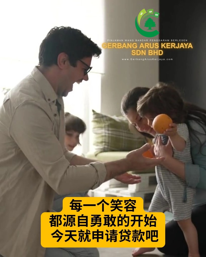 新的月份 新希望 – Gerbang Arus Kerjaya Sdn Bhd&nbsp;峇株巴辖持牌贷款服务
