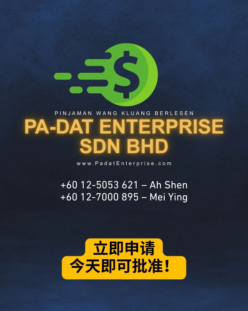 柔佛居銮紧急贷款 - 居銮持牌贷款快速审核当天放款 - PA-DAT Enterprise Sdn Bhd 居銮有执照的贷款公司 居銮资本借贷 08