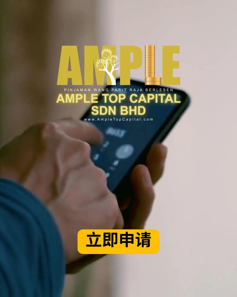 规划您的财务 - Parit Raja 合法又安全的贷款 Ample Top Capital 巴力拉惹有执照的贷款公司 08
