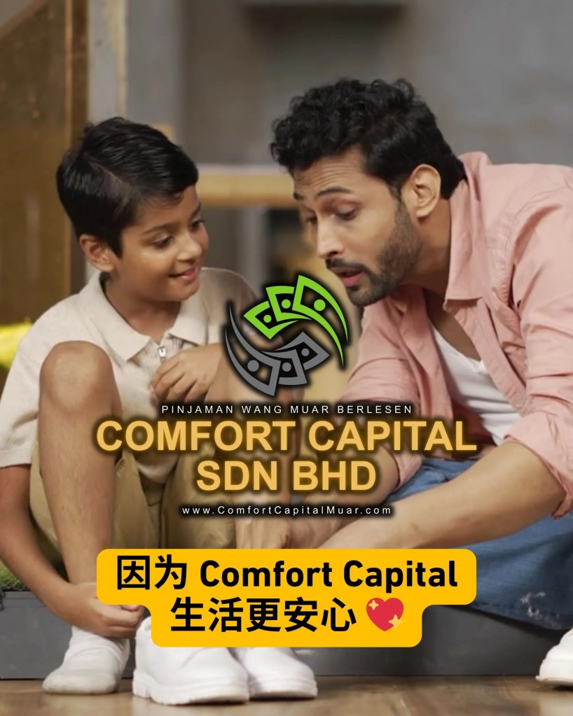 麻坡快速贷款 - Comfort Capital Sdn Bhd – 今天申请，今天到账 - 柔佛麻坡个人贷款 麻坡商业贷款 麻坡抵押贷款 01