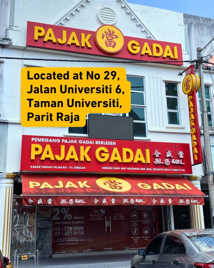 Financial Emergency Convert Gold to Cash Fast at Pajak Gadai Parit Raja Batu Pahat Johor - Pawn Shop Taman Universiti Parit Raja - Pawn Gold 06