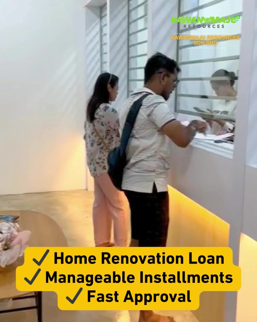 Johor Bahru Larkin Home Renovation Loan - Fast Approval and Flexible Installments Loan in JB Larkin Johor Malaysia - Johor Bahru licensed loan 05