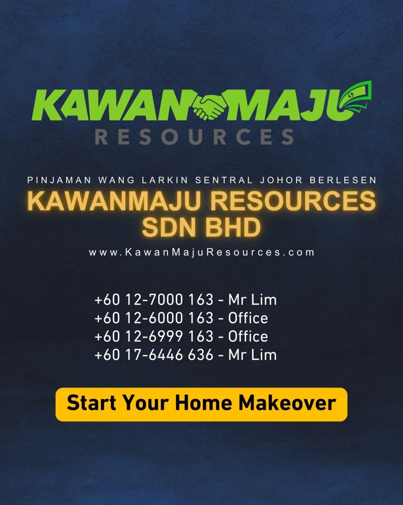 Johor Bahru Larkin Home Renovation Loan - Fast Approval and Flexible Installments Loan in JB Larkin Johor Malaysia - Johor Bahru licensed loan 09