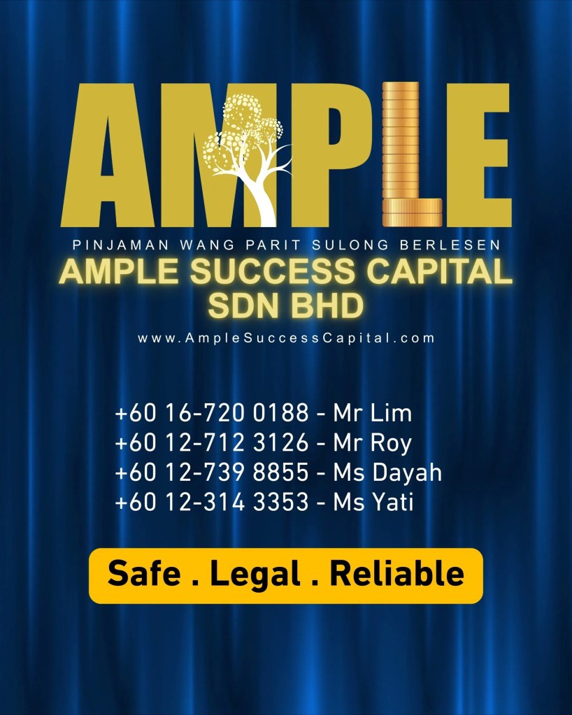 Legal and Secure Loans in Parit Sulong Batu Pahat - Ample Success Capital – Licensed Loan Safe and Transparent in Parit Sulong BP Johor 09