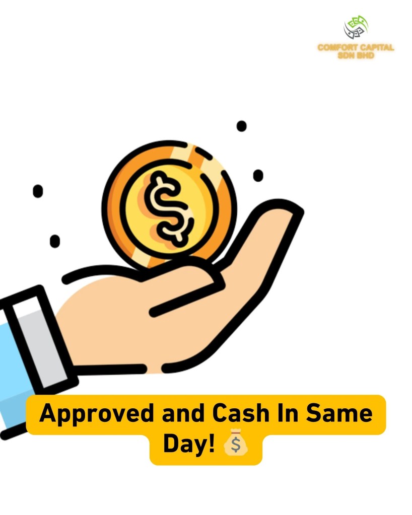 Muar Fast Loan - Comfort Capital Sdn Bhd – Apply Today, Get Your Cash the Same Day - Johor Muar Personal Loan - Muar Business Loan 05
