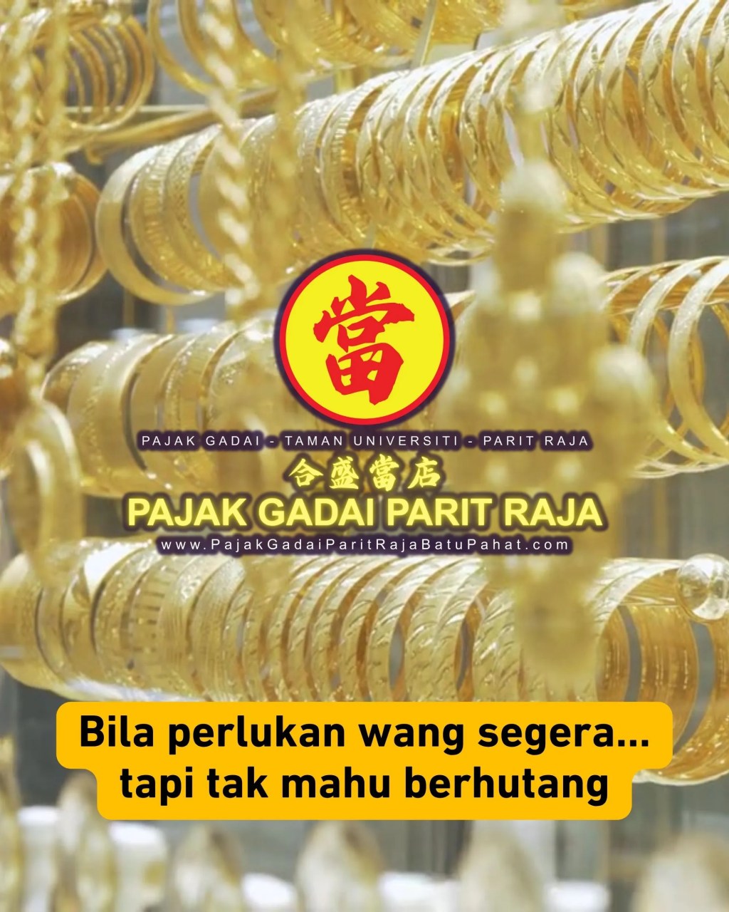 Pajak Gadai Berlesen di Parit Raja Batu Pahat | Gadai Emas Selamat dan&nbsp;Dipercayai