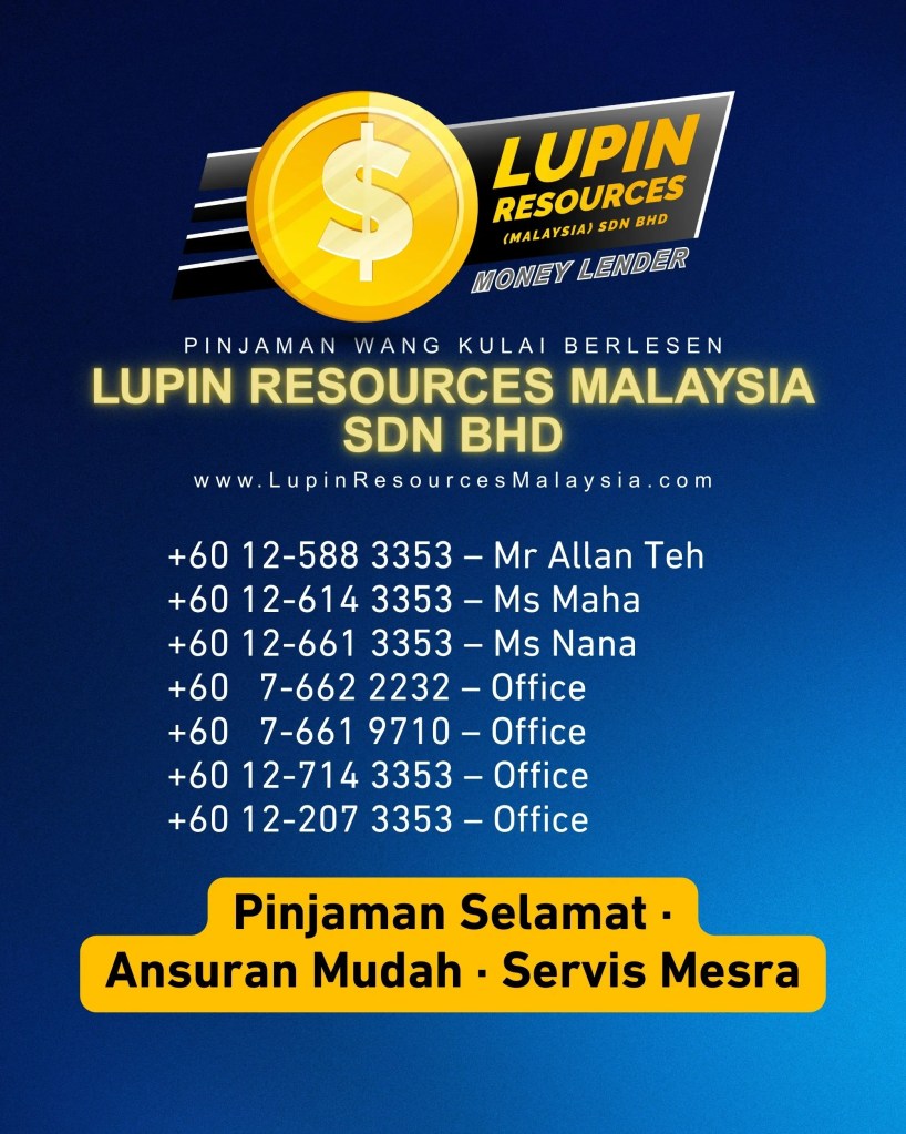 Pinjaman Ansuran Berlesen Kulai Johor Malaysia - Bayar Balik Fleksibel dan Proses Pantas di Kulai Johor - Lupin Resources Malaysia Sdn Bhd Pinjaman Berlesen Kulai Johor 09
