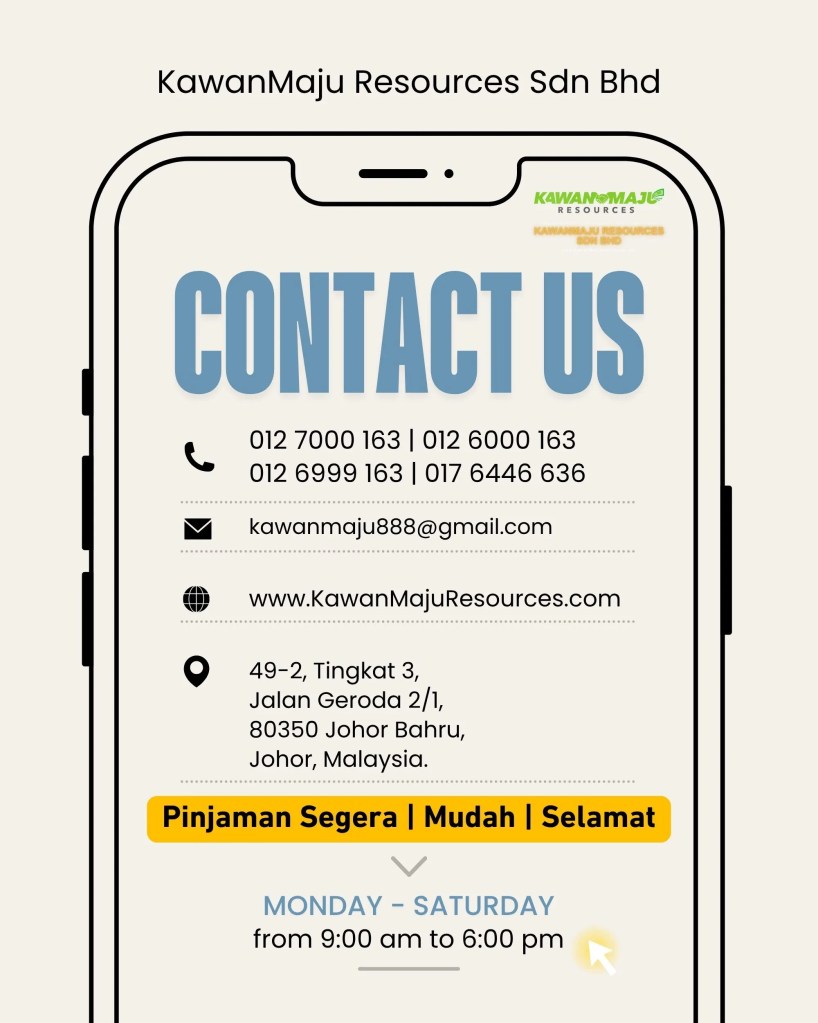 Pinjaman Segera di Larkin Sentral Johor KawanMaju Resources Sdn Bhd - Servis Kereta dan Roadtax Jadi Mudah di JB Johor Bahru 08