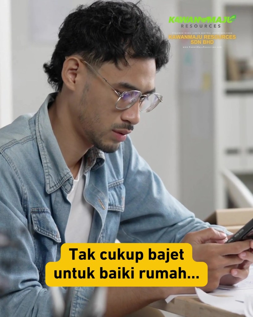 Pinjaman Wang Berlesen Ubah Suai Rumah di Larkin Johor Bahru Johor Malaysia – Ansuran Terkawal dan Cepat Lulus di JB Johor - Pinjaman Wang JB Berlesen 03