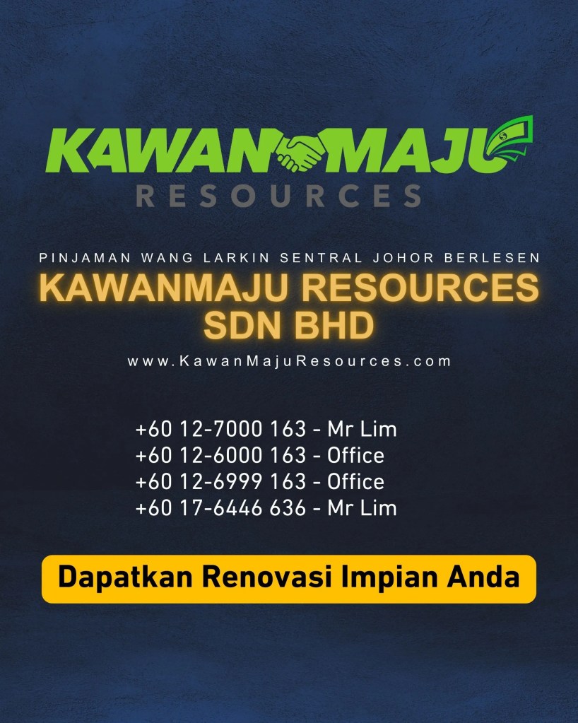 Pinjaman Wang Berlesen Ubah Suai Rumah di Larkin Johor Bahru Johor Malaysia – Ansuran Terkawal dan Cepat Lulus di JB Johor - Pinjaman Wang JB Berlesen 09