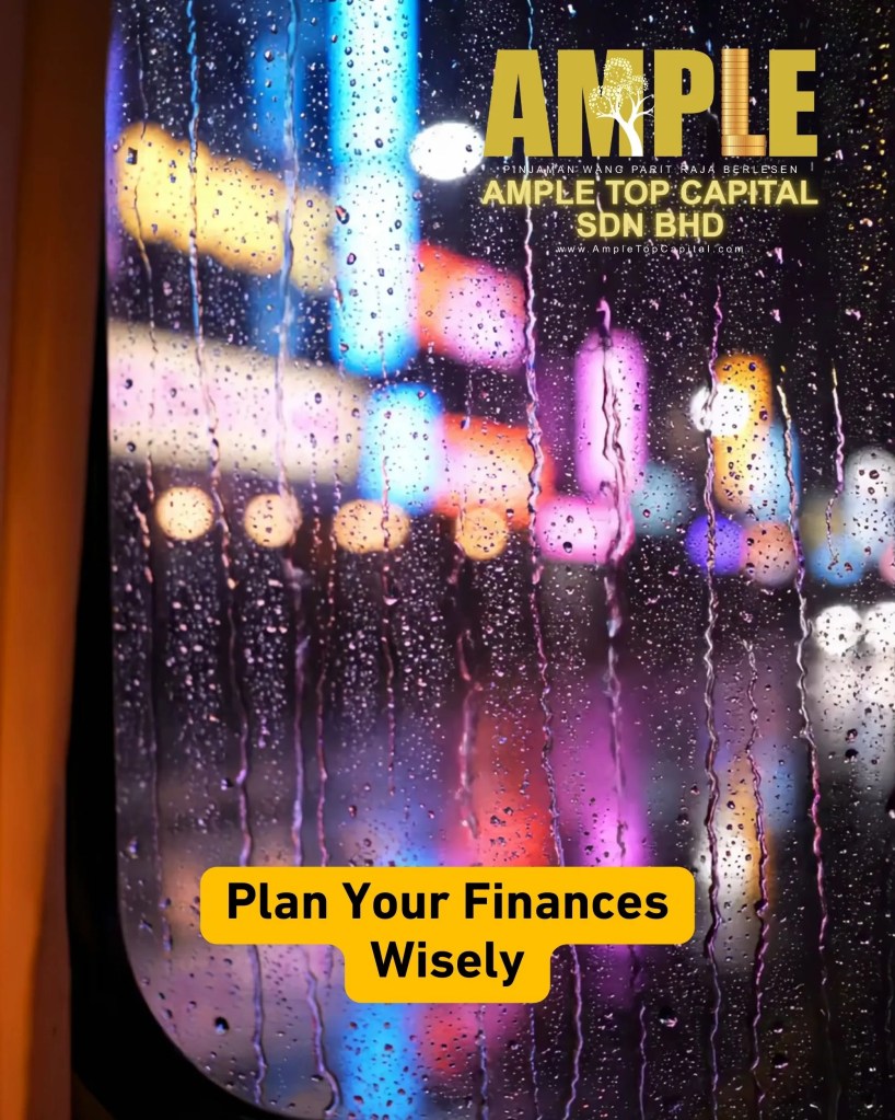 Plan Your Finances - Safe and Legal Loans in Parit Raja Batu Pahat Johor Malaysia - Ample Top Capital Licensed Money Lender Taman Universiti Parit Raja 02
