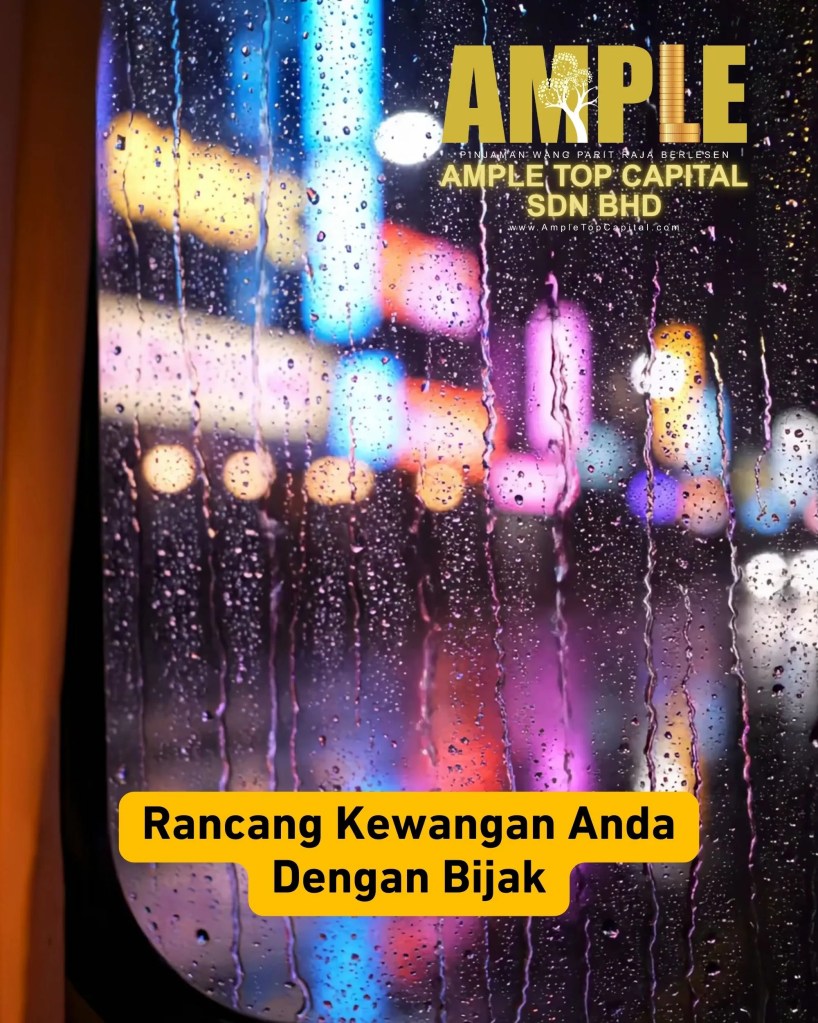 Rancang Kewangan Anda di Parit Raja Batu Pahat Johor - Pinjaman Wang Sah dan Selamat - Ample Top Capital - Pinjaman Wang Berlesen Parit Raja 02