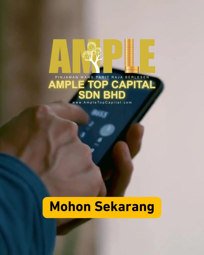 Rancang Kewangan Anda di Parit Raja Batu Pahat Johor - Pinjaman Wang Sah dan Selamat - Ample Top Capital - Pinjaman Wang Berlesen Parit Raja 08