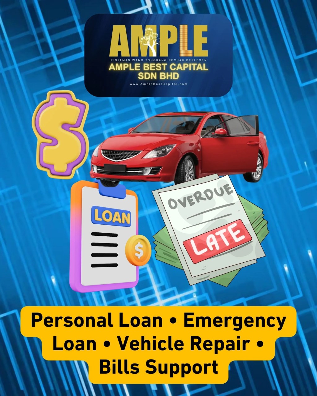 Salary Not Enough? Fast and Easy Loan from Ample Best Capital Tongkang Pechah Licensed Money Lender